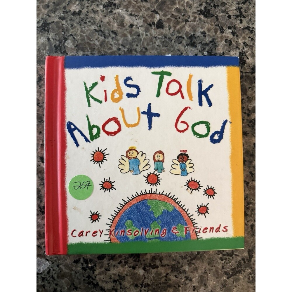 Kids Talk About God by Carey Kinsolving Hardcover Children's Book 2000